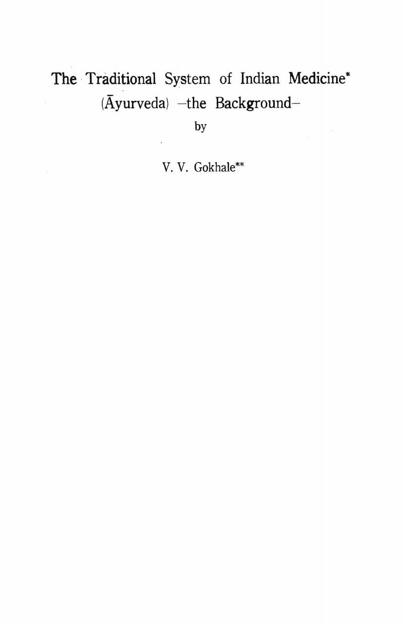 First page of Traditional System Of Indian Medicine Ayurveda The Background